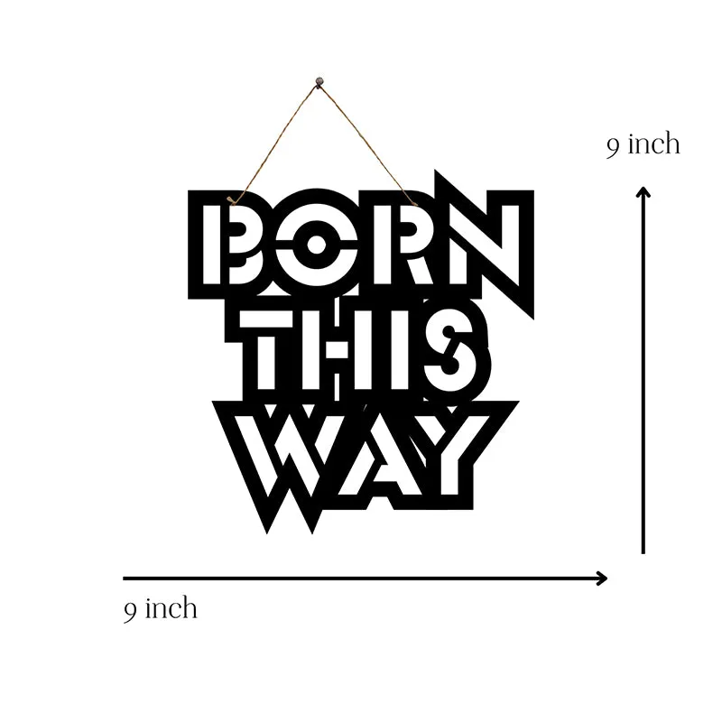 Born This Way Mild Steel Wall Accent media 5