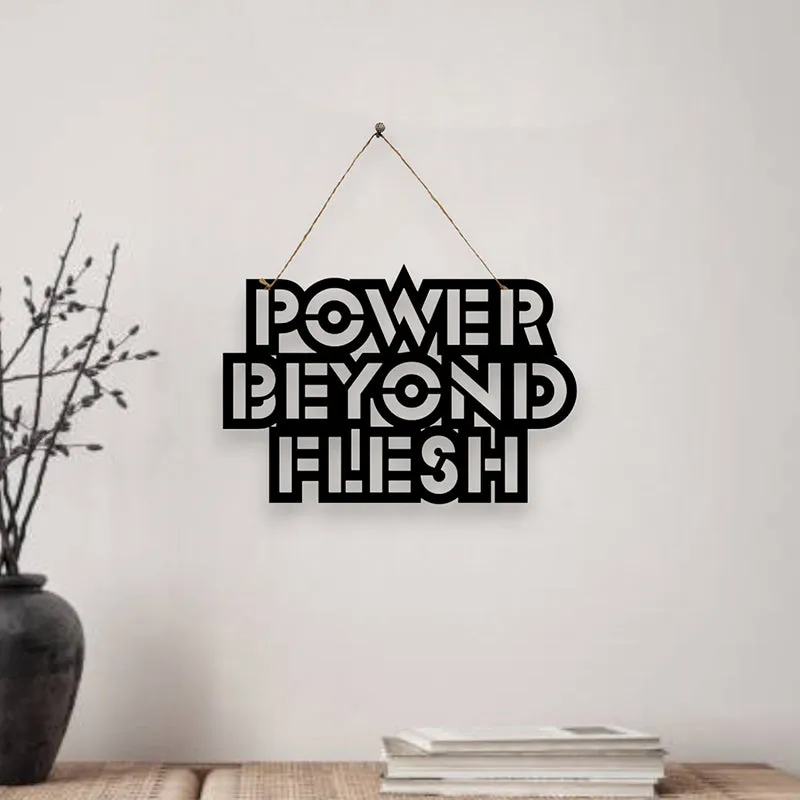Power Beyond Flesh Mild Steel Wall Accent media 1