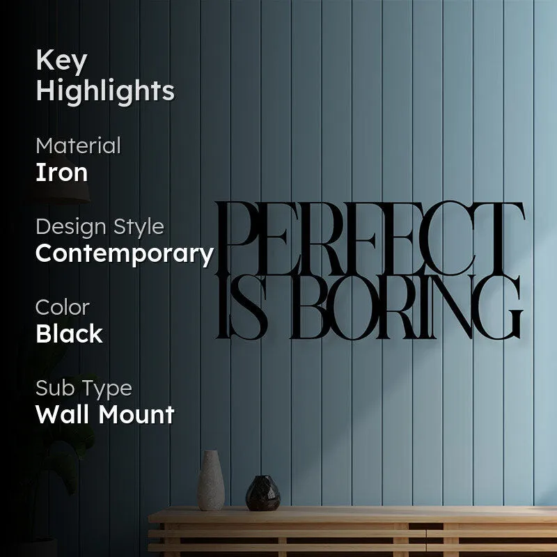 Perfect Is Boring Iron Wall Accent media 2