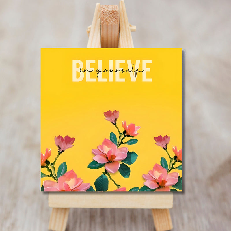 Believe In Yourself Showpiece