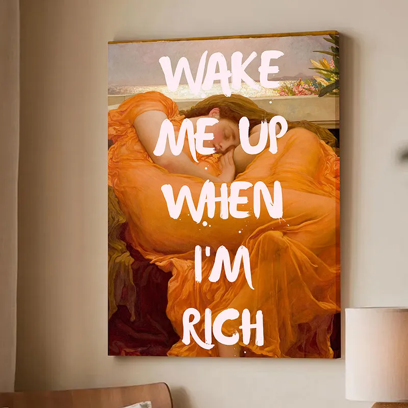 Wake Me Up When I'm Rich Wall Art media 4