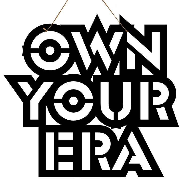 Own Your Era Mild Steel Wall Accent media 3
