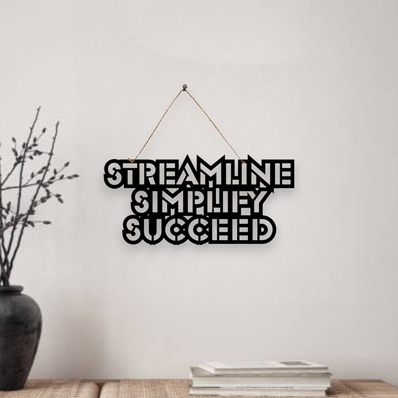 Streamline Simplify Succeed Mild Steel Wall Accent