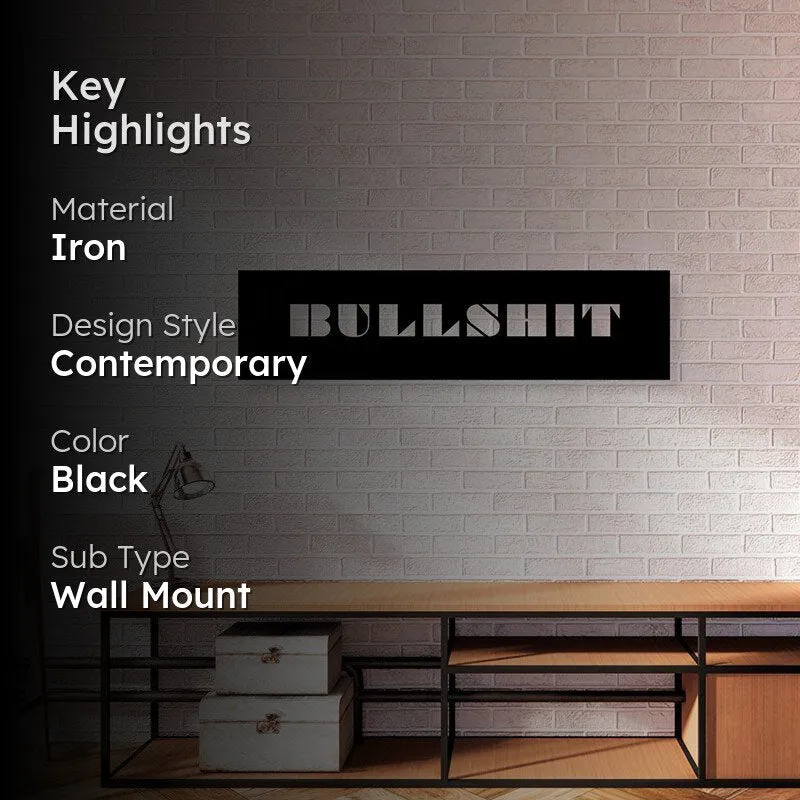 Bullshit Iron Wall Accent media 2