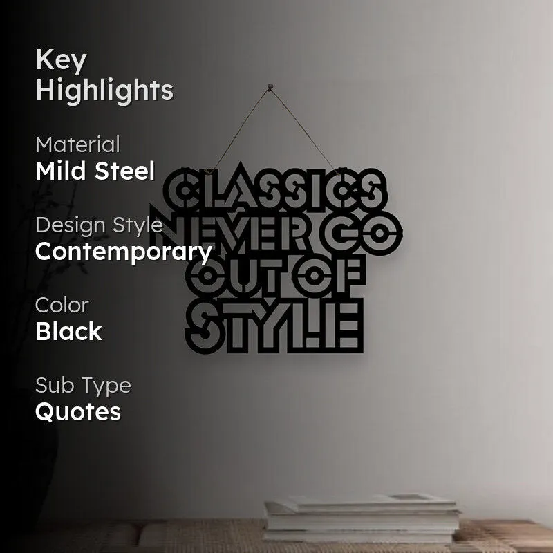 Classics Never Go Out Of Style Mild Steel Wall Accent media 2