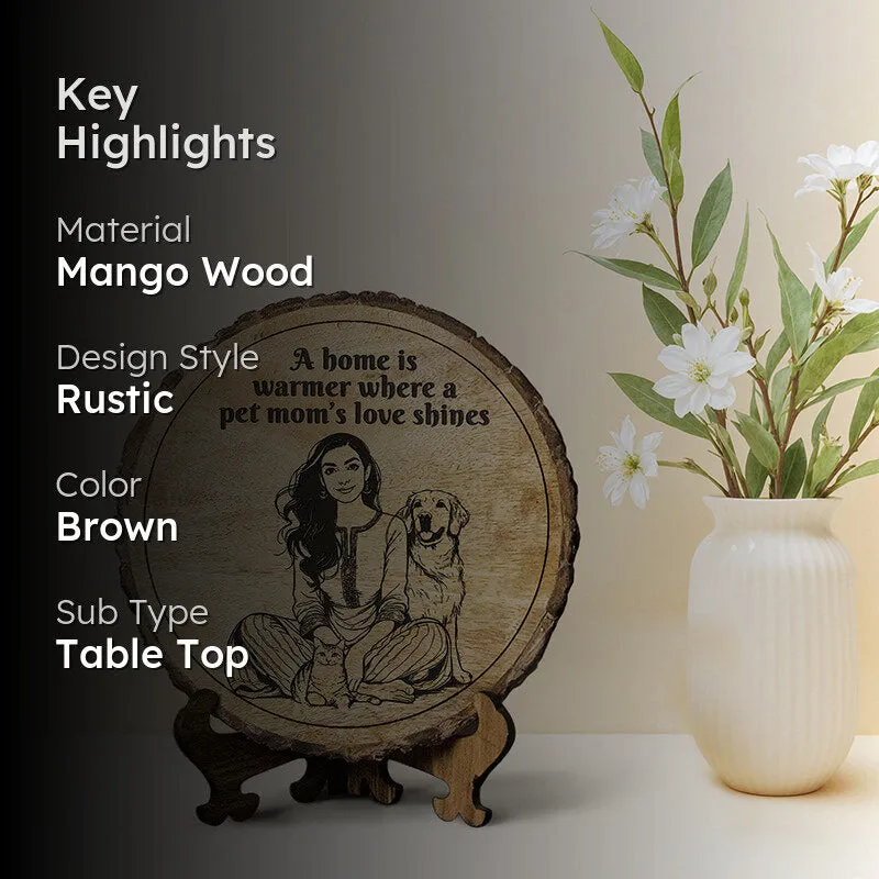 Pet Mom's Love Wood Showpiece - Round media 2