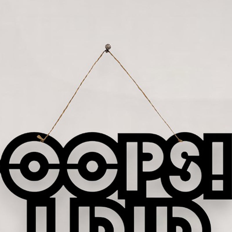 Oops! I Did It Again  Mild Steel Wall Accent media 4