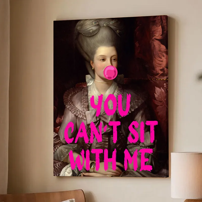 You Can't Sit With Me Wall Art media 3