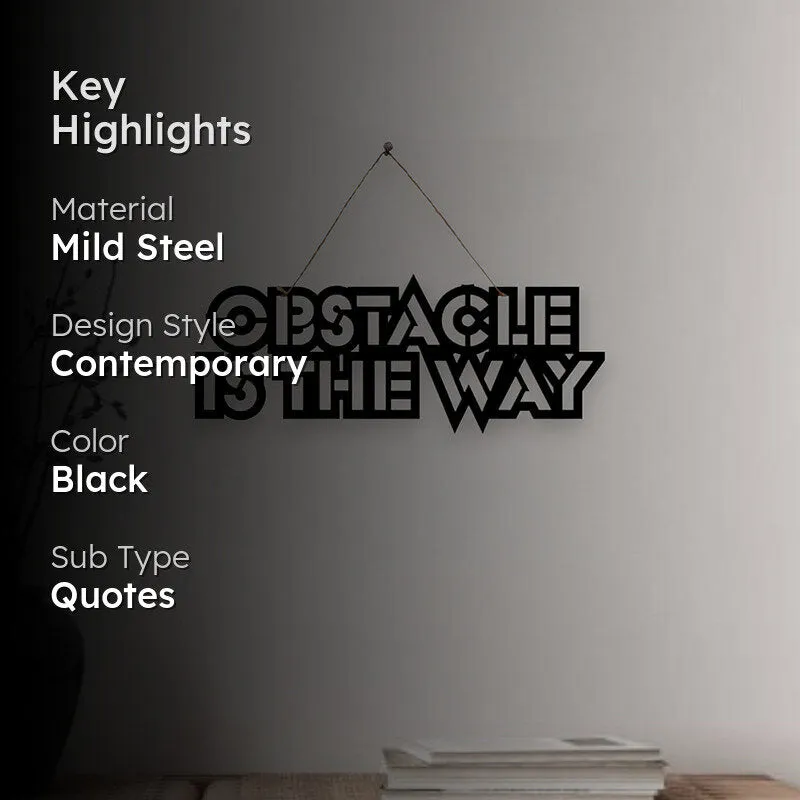 Obstacle Is The Way Mild Steel Wall Accent media 2