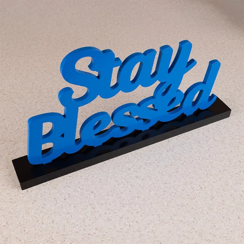 Stay Blessed Typography Showpiece media 5