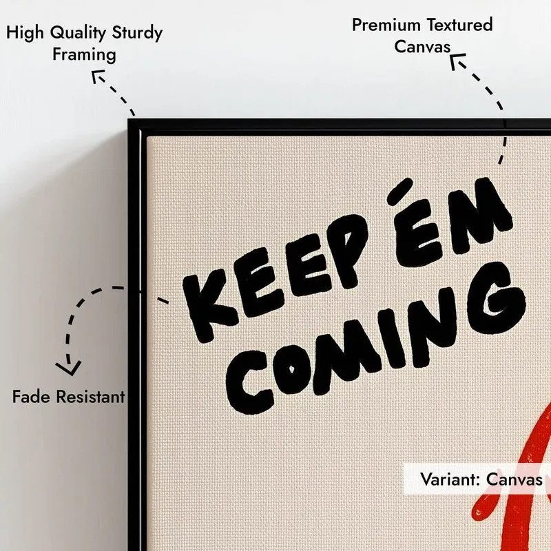 Keep'em coming Archival Canvas Wall Art - Black media 7
