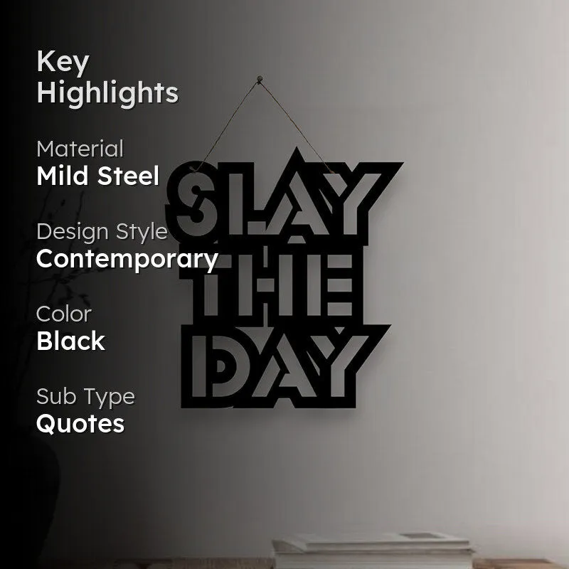Slay The Day Mild Steel Wall Accent media 2