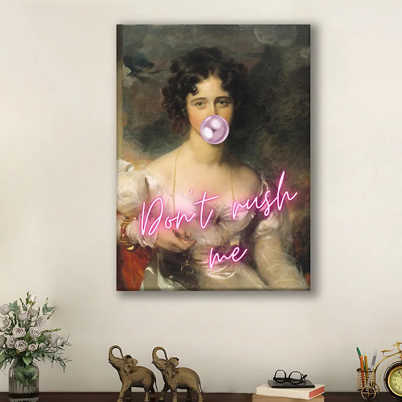 Don't Rush Wall Art media 2