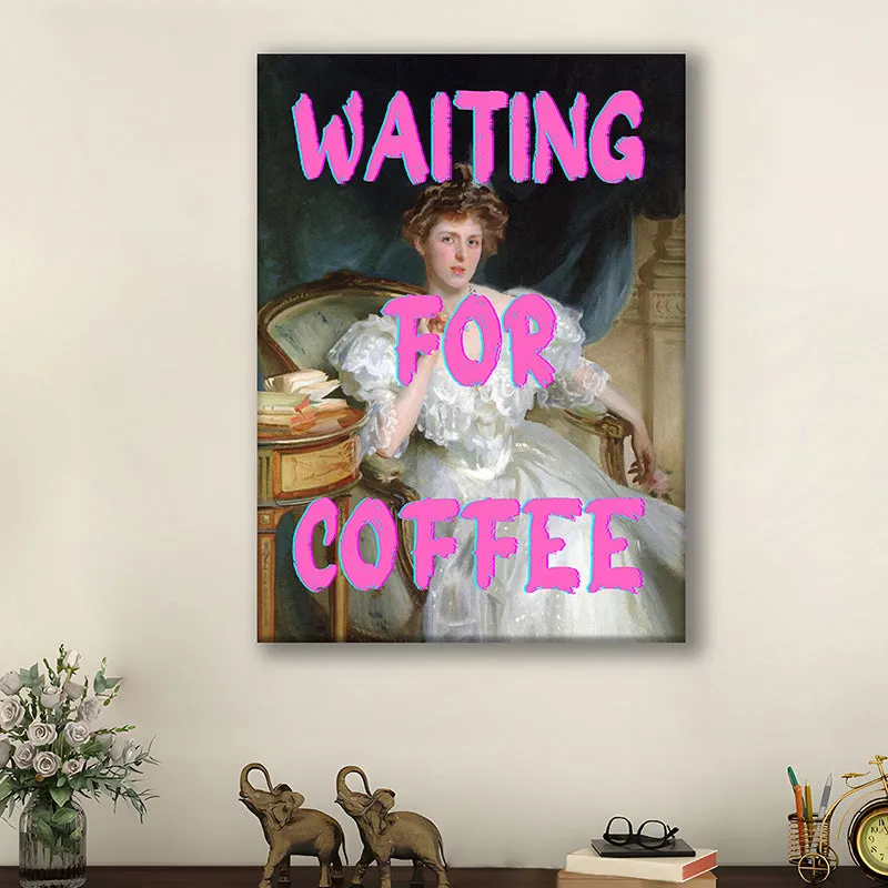 Waiting For Coffee Wall Art media 2