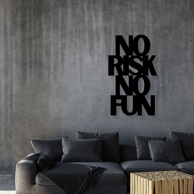 No Risk No Fun Iron Wall Accent