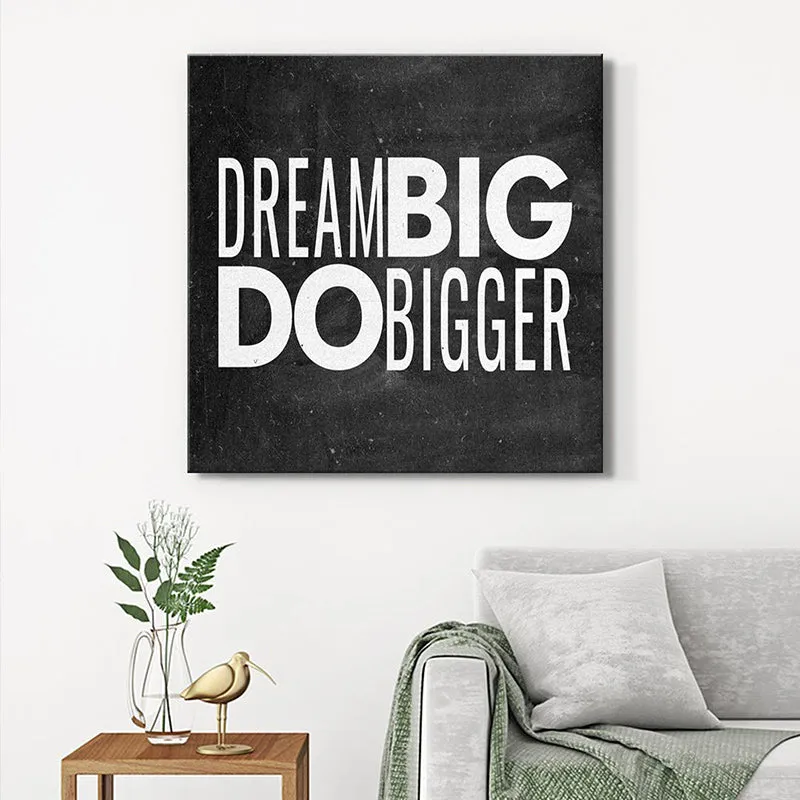 Dream Big Do Bigger Typography Wall Painting media 1