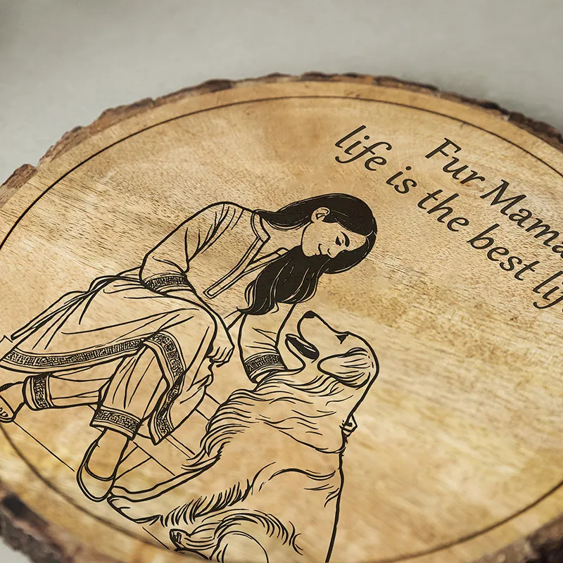Fur Mama Life Wood Showpiece - Round media 4