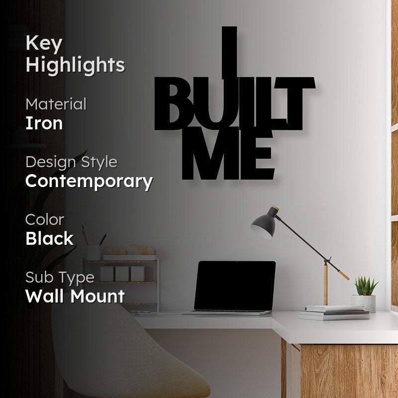 I Built Me Iron Wall Accent media 2