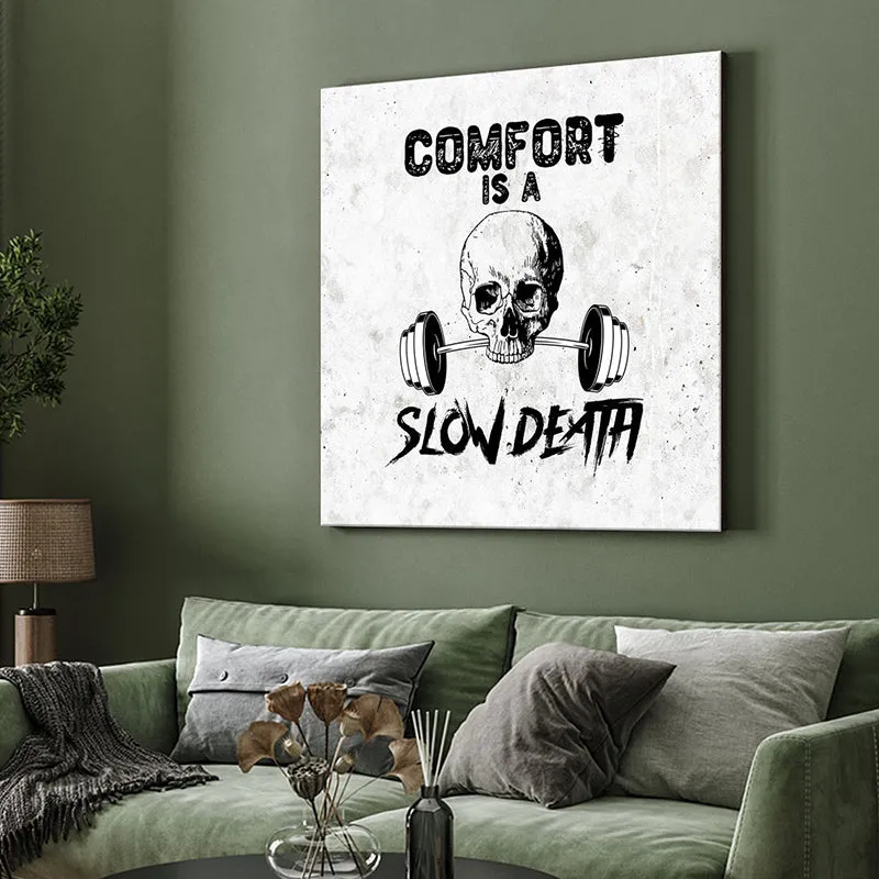 Comfort Is A Slow Death Typography Wall Painting media 4