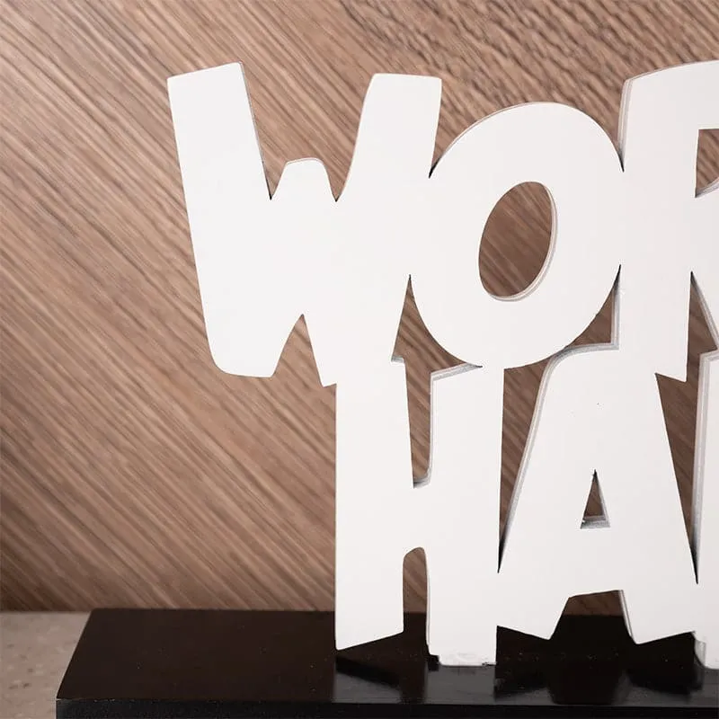 Work Hard Typography Showpiece media 4