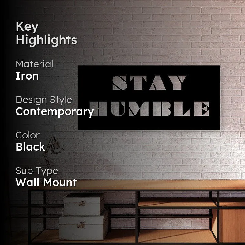 Stay Humble Iron Wall Accent media 2