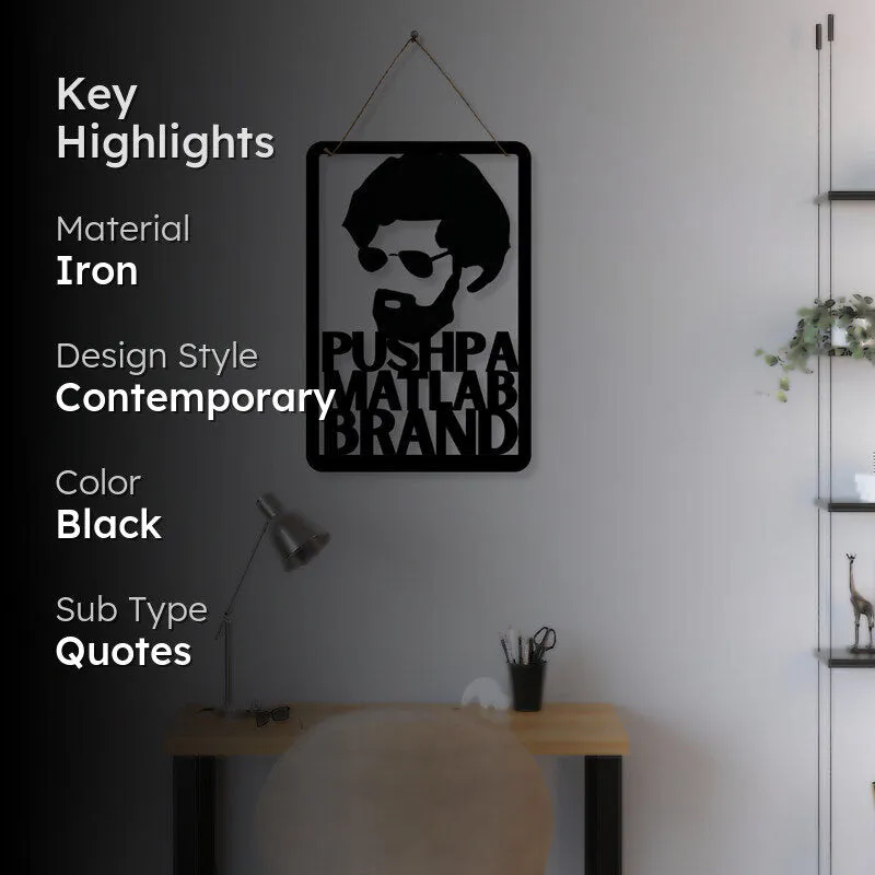 Pushpa Matlab Brand Iron Wall Accent media 2