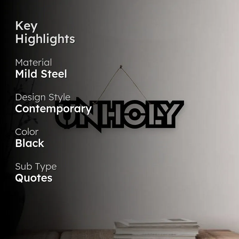 Unholy Mild Steel Wall Accent media 2
