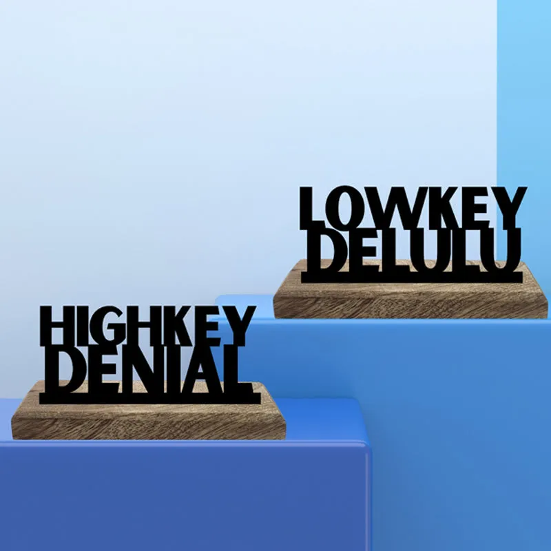 Highkey Denial & Lowkey Delulu Typography Showpiece - Set Of Two media 3