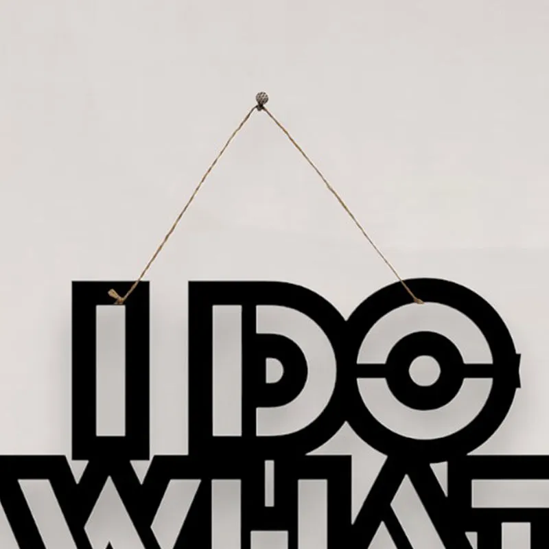 I Do What I Want Mild Steel Wall Accent media 4