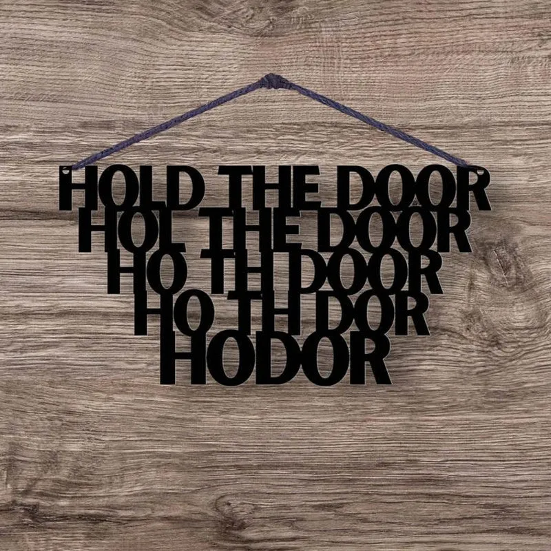 Hodor Game of Thrones Typography Mild Steel Wall Accent media 1