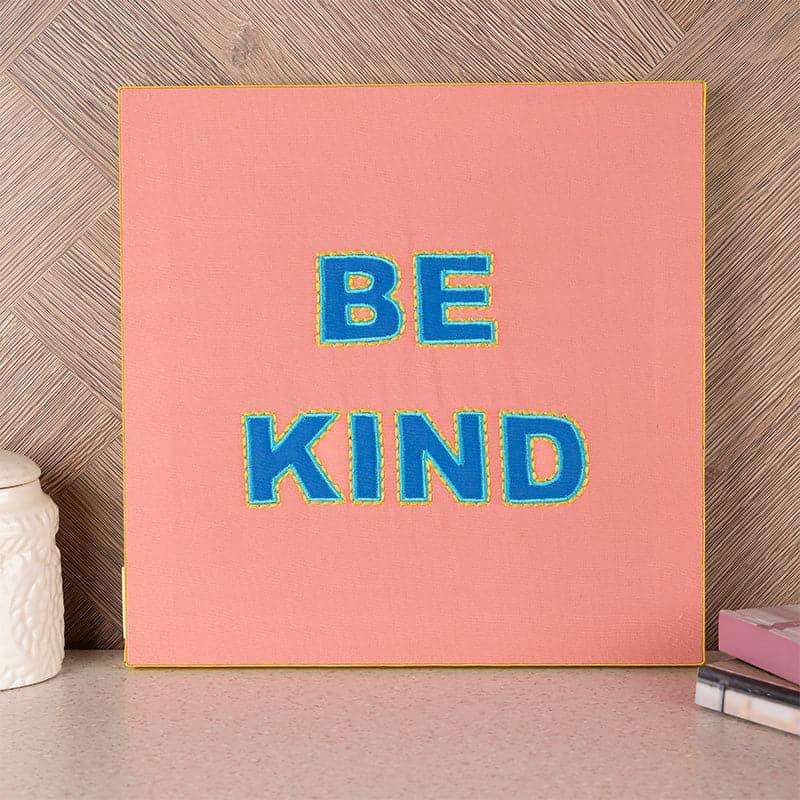 Be Kind Motivational MDF & Fabric Wall Accent