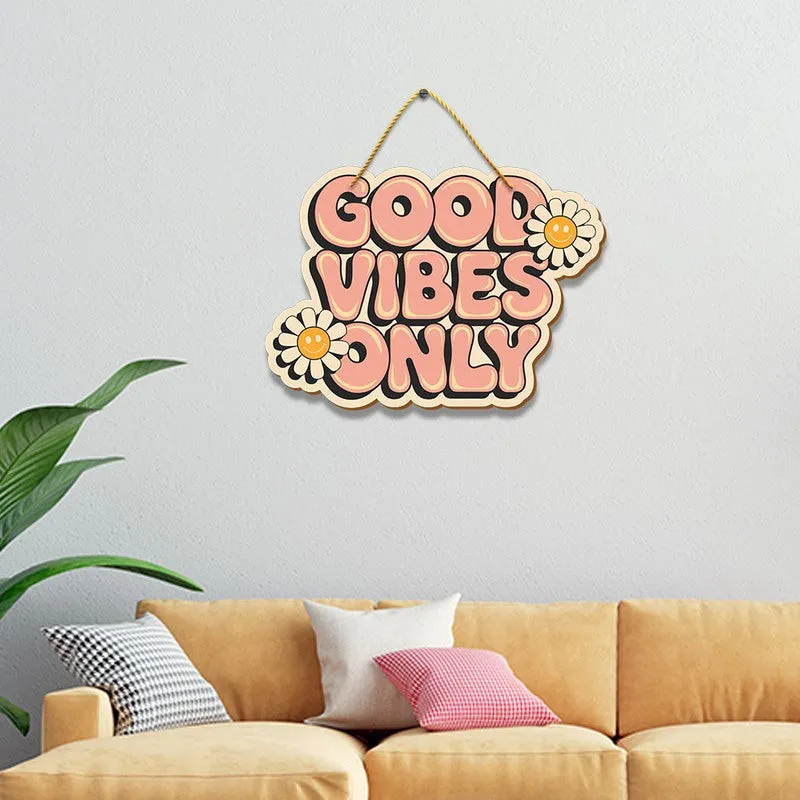 Good Vibes Hanging Plaque MDF Wall Accent media 1