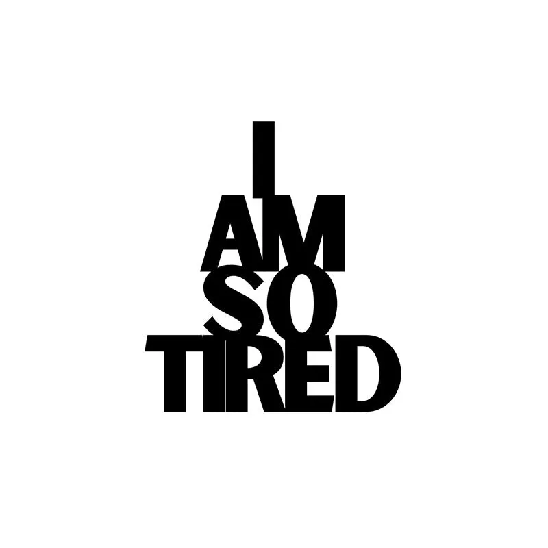 I Am So Tired Iron Wall Accent media 3