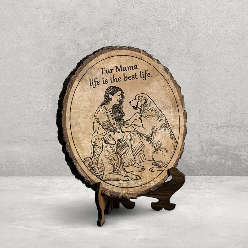 Fur Mama Life Wooden Showpiece - Round media 3