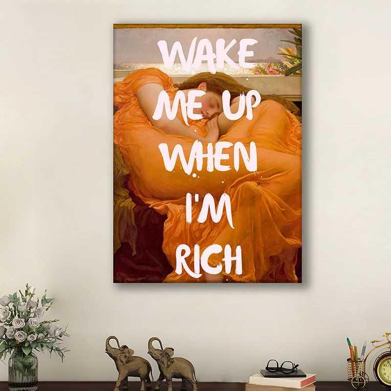 Wake Me Up When I'm Rich Wall Art media 2