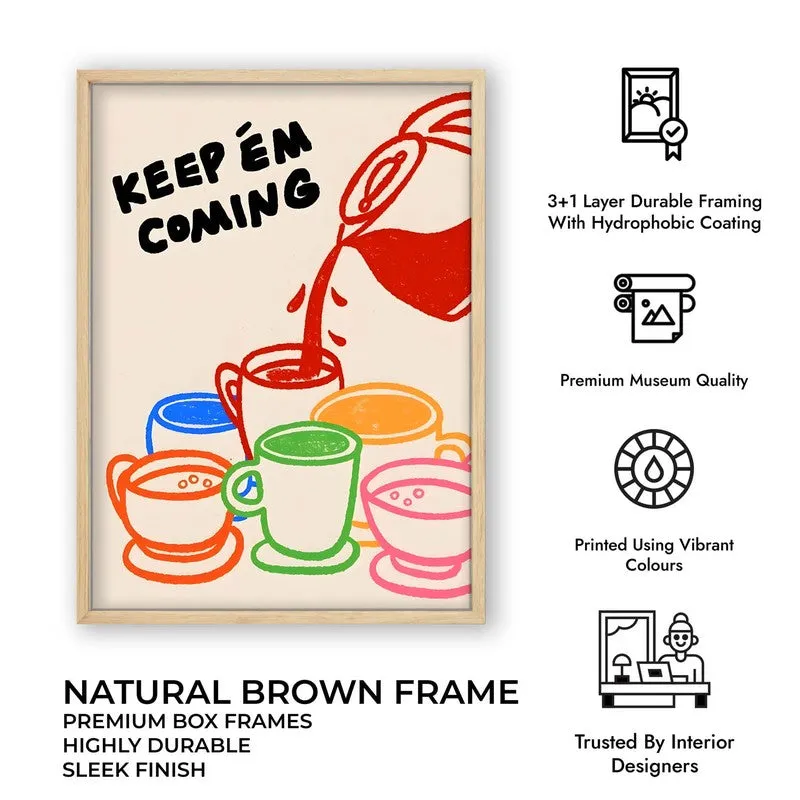 Keep'em coming Archival Canvas Wall Art - Brown media 10