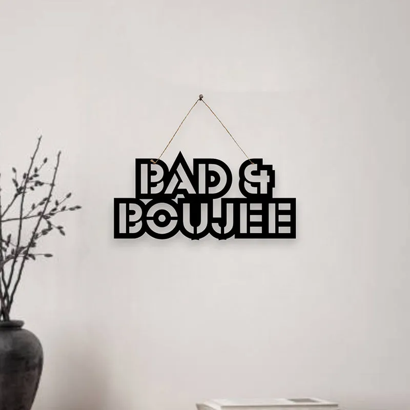 Bad & Boujee Mild Steel Wall Accent media 1
