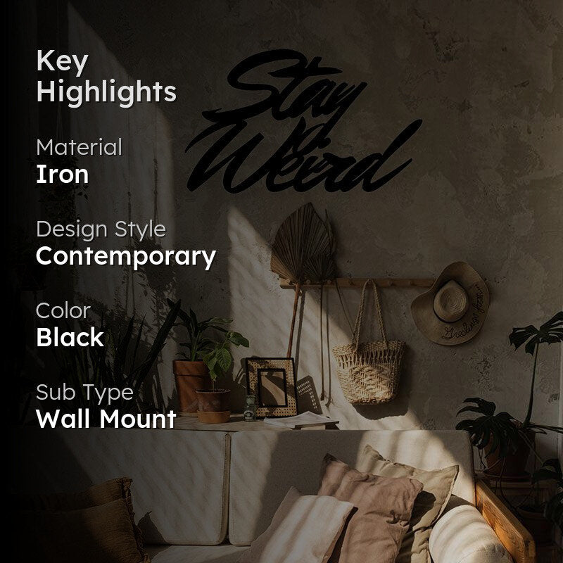 Stay Weird Iron Wall Accent media 2