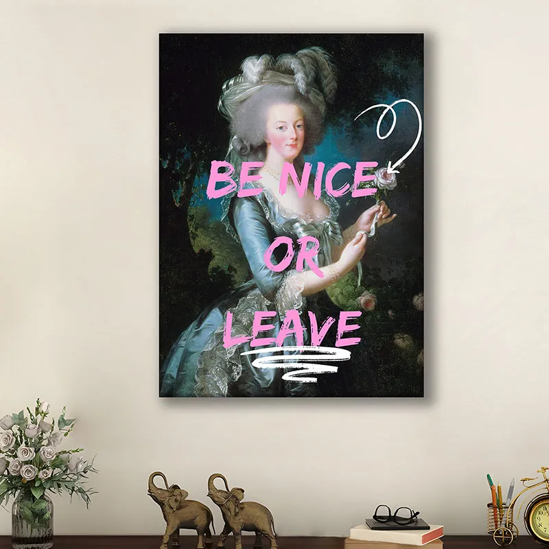 Be Nice Or Leave Canvas Wall Painting media 2