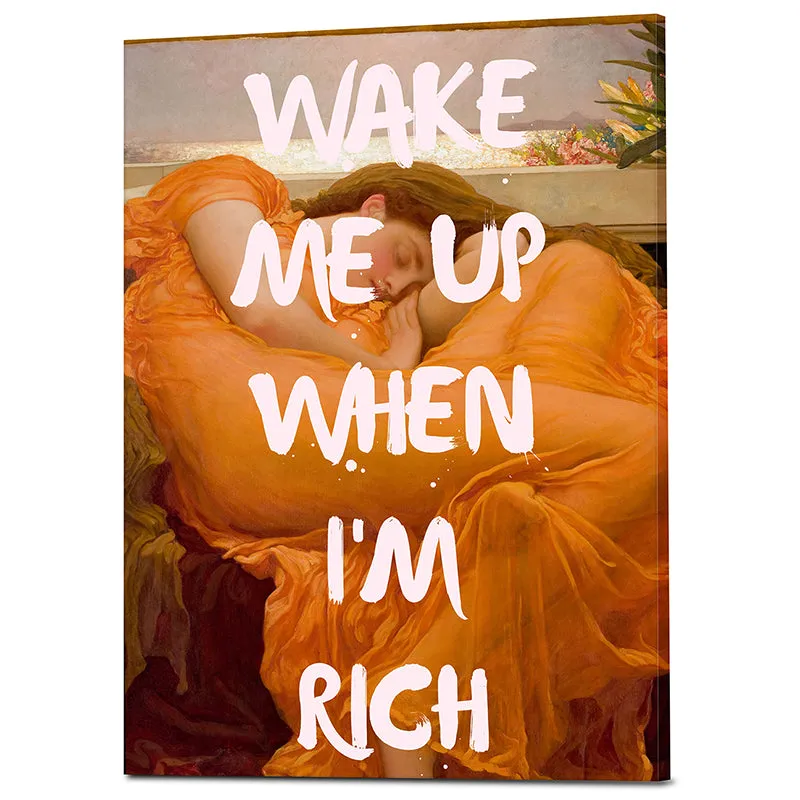 Wake Me Up When I'm Rich Wall Art media 3