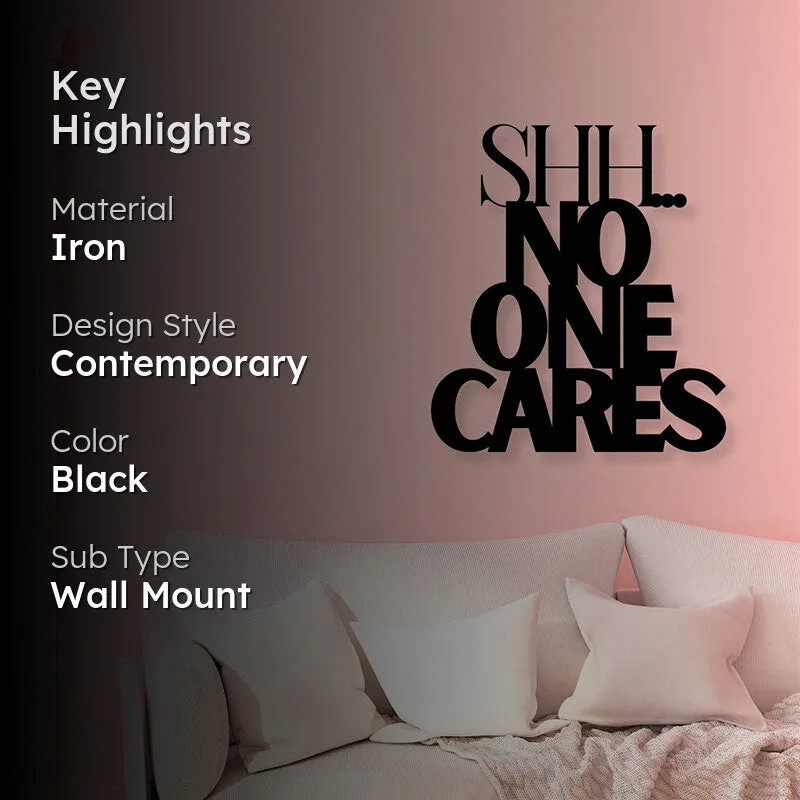 Shil No One Cares Iron Wall Accent media 2