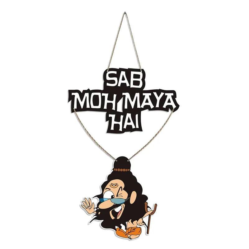 Sab Moh Maya Hai Quote Polyester & MDF Wall Hanging media 5