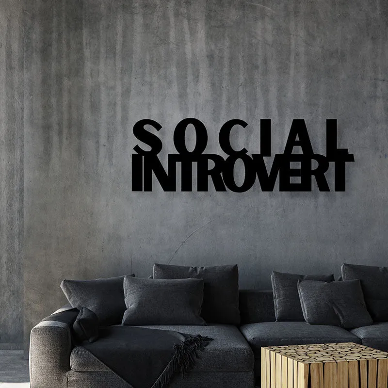 Social Introvert Iron Wall Accent media 1