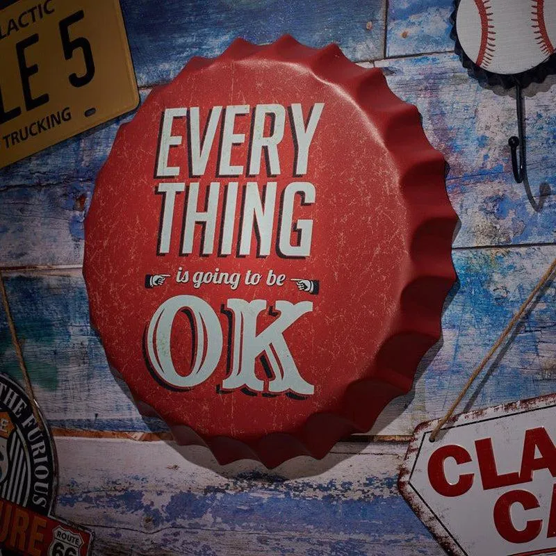 Everything Is Going To Be Ok Bottle Cap Metal Wall Accent media 1
