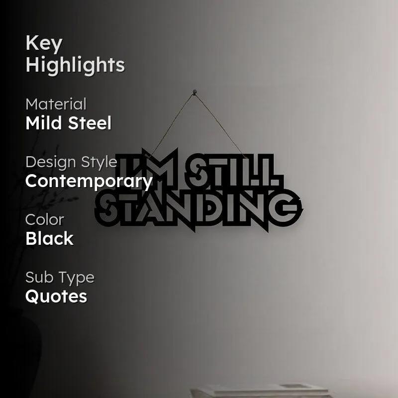 I'm Still Standing Mild Steel Wall Accent media 2
