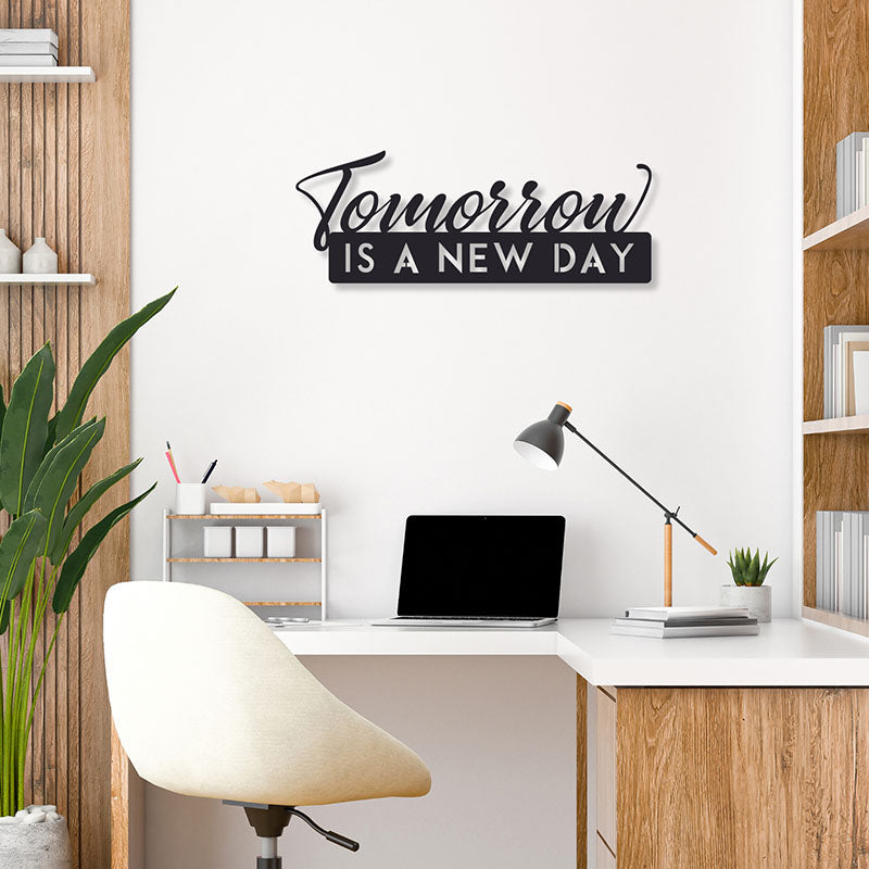 Tomorrow Is A New Day Black Iron Wall Accent