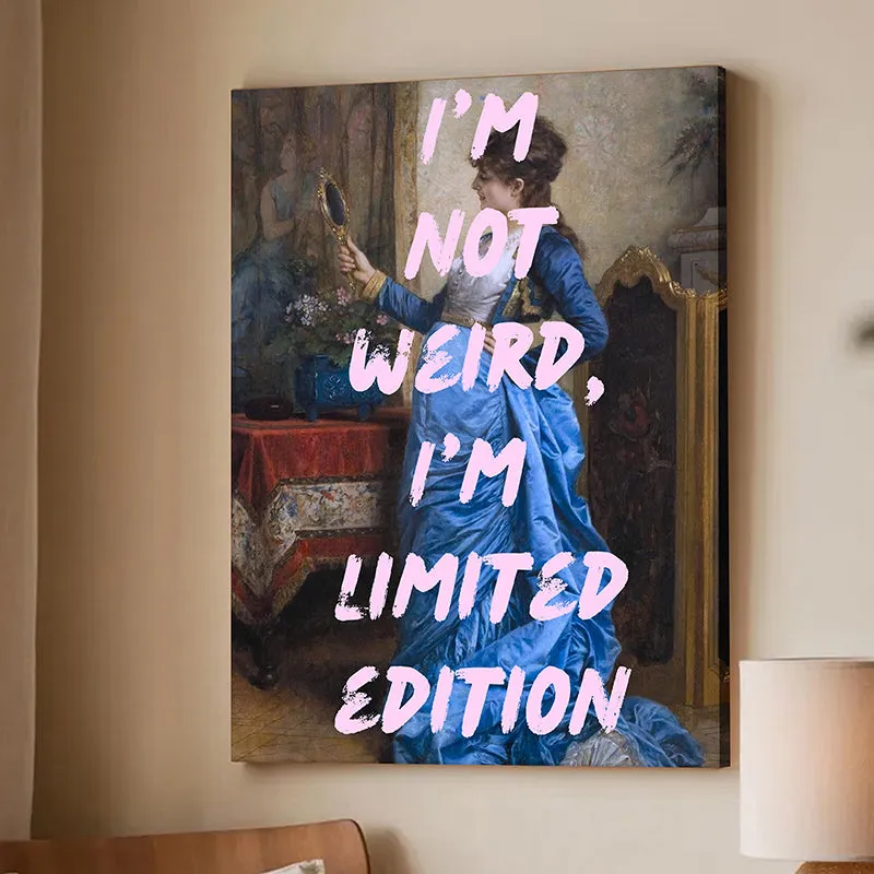 Not Weird, Limited Edition Wall Art media 4