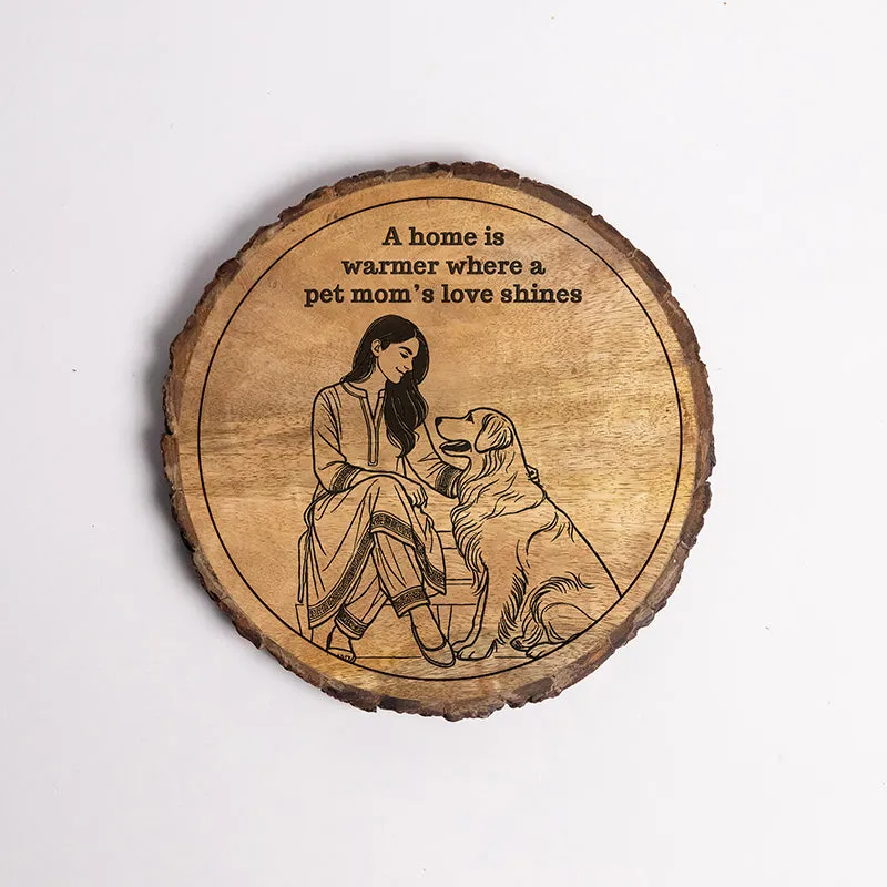 Pet Mom's Love Wooden Showpiece - Round media 5