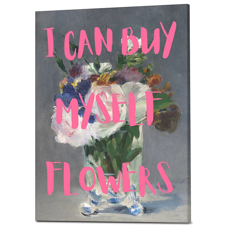 I Can Buy Myself Flowers Wall Art media 3