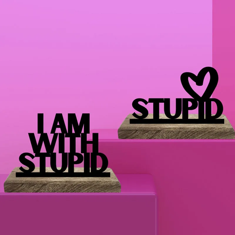 I'm with Stupid Typography Showpiece - Set Of Two media 3